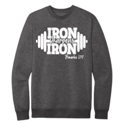 Iron sharpens Iron Sweatshirt